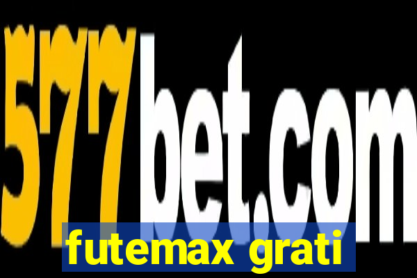 futemax grati